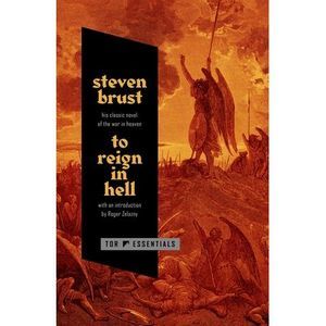 To Reign in Hell -- Steven Brust